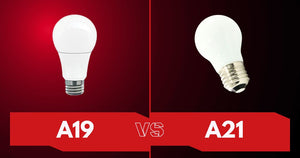 What is The Difference Between A19 and A21 LED Bulbs?